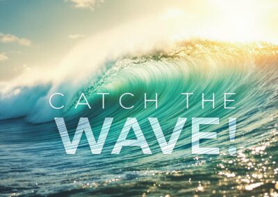 Catch The Wave!