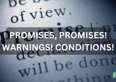 Promises, Promises! Warnings! Conditions! – Week 1 of 3 – Mountain Series