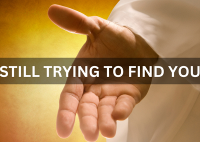Still Trying to Find You